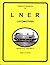 Yeadon Register of LNER Locomotives 43A by William Yeadon