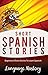 Spanish: Beginners Short St...