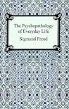 Book cover for The Psychopathology of Everyday Life