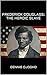 Frederick Douglass: The Heroic Slave