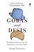 Goras and Desis: Managing A...