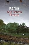 Karen by Ana Teresa Pereira