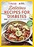 COOKING LIGHT Delicious Recipes for Diabetes: 100+ Everyday Recipes and Tips