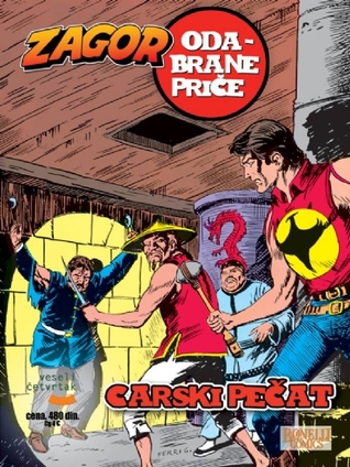 Carski Pečat (Zagor Odabrane Priče, #36)