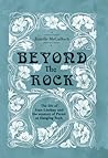 Beyond the Rock by Janelle McCulloch