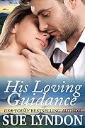 His Loving Guidance: Three Domestic Discipline Stories