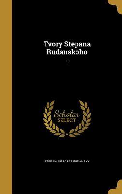 Tvory Stepana Rudanskoho; 1