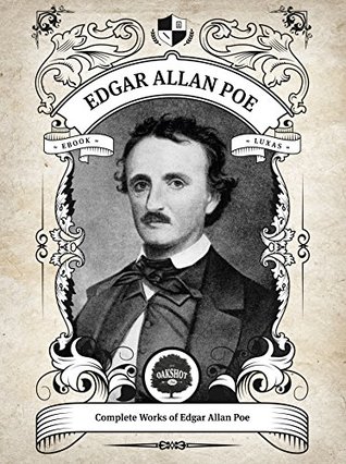 The Complete Works of Edgar Allan Poe