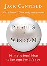 Pearls of Wisdom: 30 Inspirational Ideas to Live Your Best Life Now! Pearls of Wisdom: 30 Inspirational Ideas to Live Your Best Life Now!