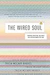 The Wired Soul: F...