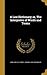 A Law Dictionary; or, The Interpreter of Words and Terms