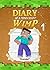 Diary of a Minecraft WimP Book 1: Stranded (An Unofficial Minecraft Book) (Minecraft Survival Adventures)