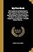 My First Book: The Experiences of Walter Besant, James Payn, W. Clark Russell, Grant Allen, Hall Caine, George R. Sims, Rudyard Kipling, A. Conan ... Ballantyne, I. Zangwill, Morley Roberts,...