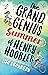 The Grand, Genius Summer of...