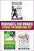 Workouts For Women: Fitness For Women Box Set: How to Build a Strong and Fit Female Body by Home Workout, Running, and Yoga