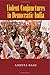 Violent Conjunctures in Democratic India (Cambridge Studies in Contentious Politics)