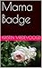 Mama Badge
