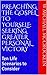 Preaching the Gospel to Yourself: Seeking Greater Personal Victory: Ten Life Scenarios to Consider