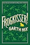 Frogkisser! by Garth Nix