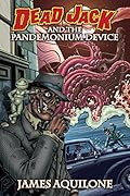 Dead Jack and the Pandemonium Device