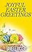 Joyful Easter Greetings