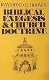 Biblical Exegesis and Church Doctrine