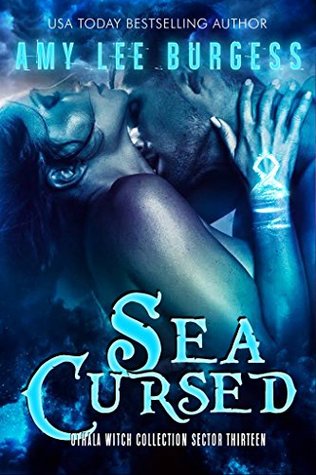 Sea Cursed: Sector 13 (The Othala Witch Collection)
