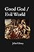 Good God / Evil World