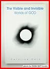 The Visible and Invisible Words of God by Caroline Cory (2004-05-03)