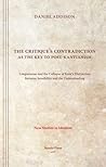 The Critique's Contradiction as the Key to Post-Kantianism: Longuenesse and the Collapse of Kant's Distinction Between Sensibility and the Understanding (New Studies in Idealism) The Critique's Contradiction as the Key to Post-Kantianism: Longuenesse and the Collapse of Kant's Distinction Between Sensibility and the Understanding (New Studies in Idealism)