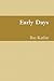Early Days