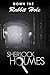 Down the Rabbit Hole: Sherlock Holmes, John Watson, A Gay Mystery (Me, My, My Own Book 1)