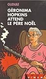 Géronima Hopkins attend le Père Noël Géronima Hopkins attend le Père Noël