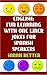 ENGLISH: FUN LEARNING WITH ONE LINER JOKES FOR SPANISH SPEAKERS: If you are a Spanish speaker, improve your English skills with this fun book. (ENGLISH FUN LEARNING nº 4) (Spanish Edition)