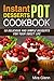 Instant Pot Desserts Cookbook: 58 Delicious and Simple Desserts for Your Sweet Life