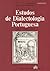 Estudos de dialectologia portuguesa