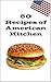 50 Recipes of American Kitchen: from Americans for everyone