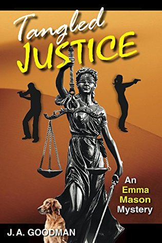 Tangled Justice (Emma Mason #1)