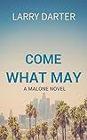 Come What May