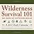 Wilderness Survival 101 - A 2017 Daily Calendar: 365 Days of Outdoor Skills