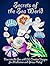 Secrets of the Sea World: D...