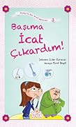 Başıma İcat Çıkardım!