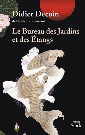 Le Bureau des jardins et des étangs (Hardcover)