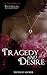 Tragedy and Desire (Desire #1)