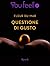 Questione di gusto