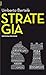 Strategia II edizione (Italian Edition)