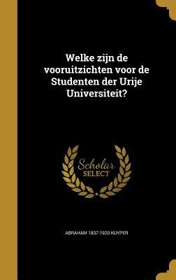 Welke Zijn de Vooruitzichten Voor de Studenten Der Urije Universiteit?