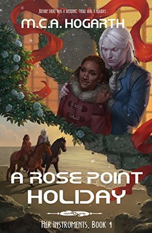 A Rose Point Holiday (Her Instruments, #4)