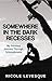Somewhere in the Dark Recesses: My Personal Journey Through Schizophrenia