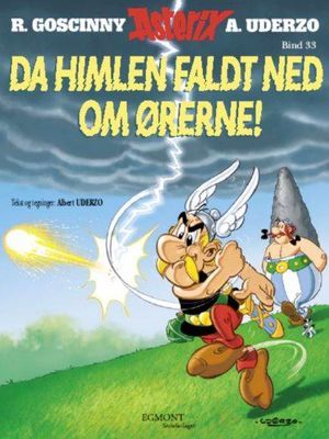 Da himlen faldt ned om ørerne! (Asterix #33)
